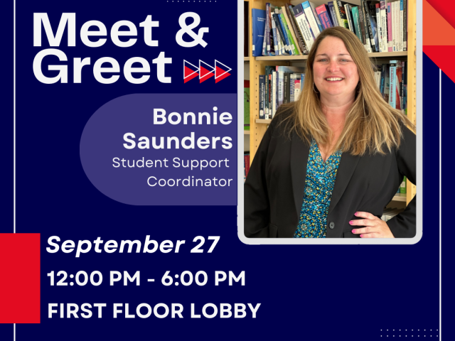Meet and Greet Student Support Coordinator Bonnie Saunders on Wednesday, September 27 from 12 pm to 6 pm in the USMH first-floor lobby