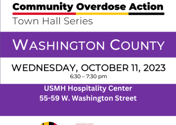 Community Overdose Action Town Hall - Washington County October 11 6:30 PM USMH Hospitality Center 55 W. Washington Street